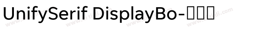 UnifySerif DisplayBo字体转换